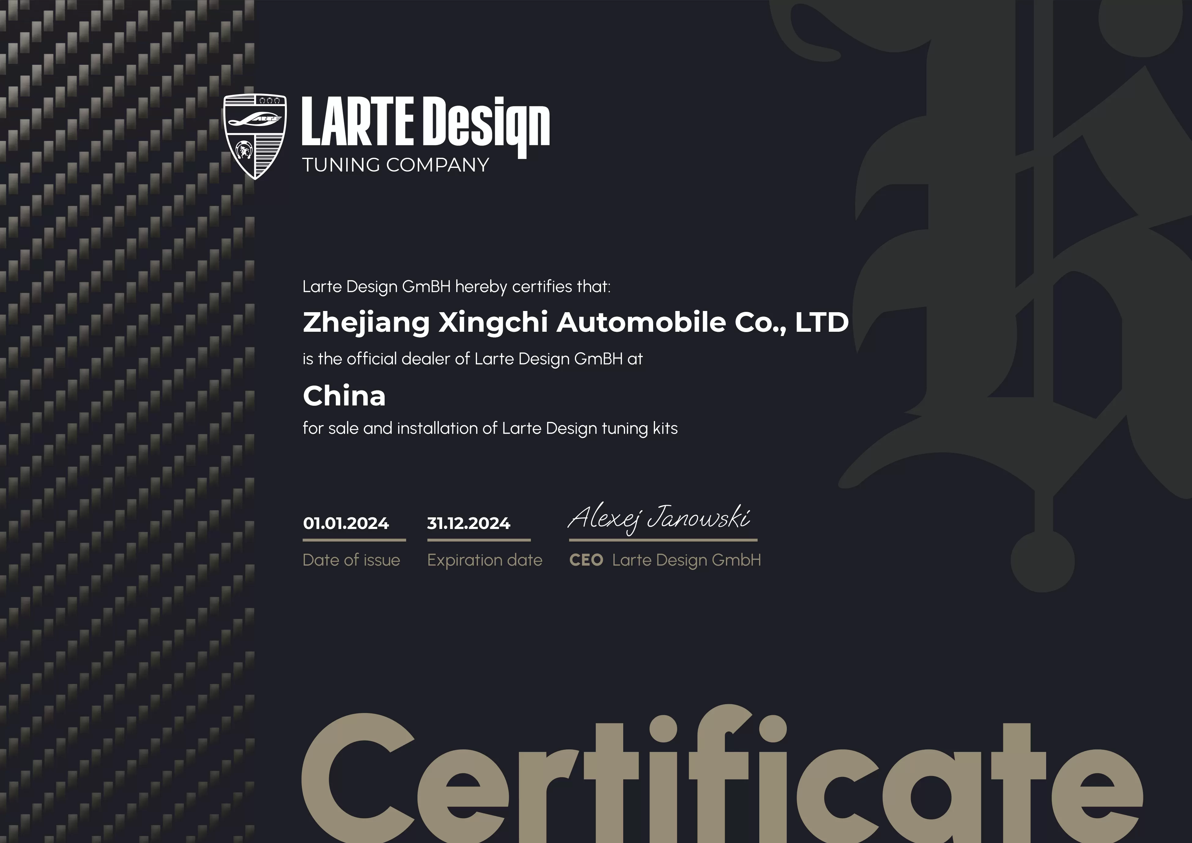 Zhejiang Xingchi Automobile Co. Ltd. certificate as a LARTE dealer